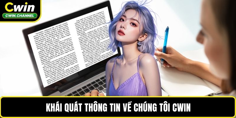 Khái quát thông tin về chúng tôi CWIN